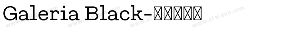 Galeria Black字体转换
